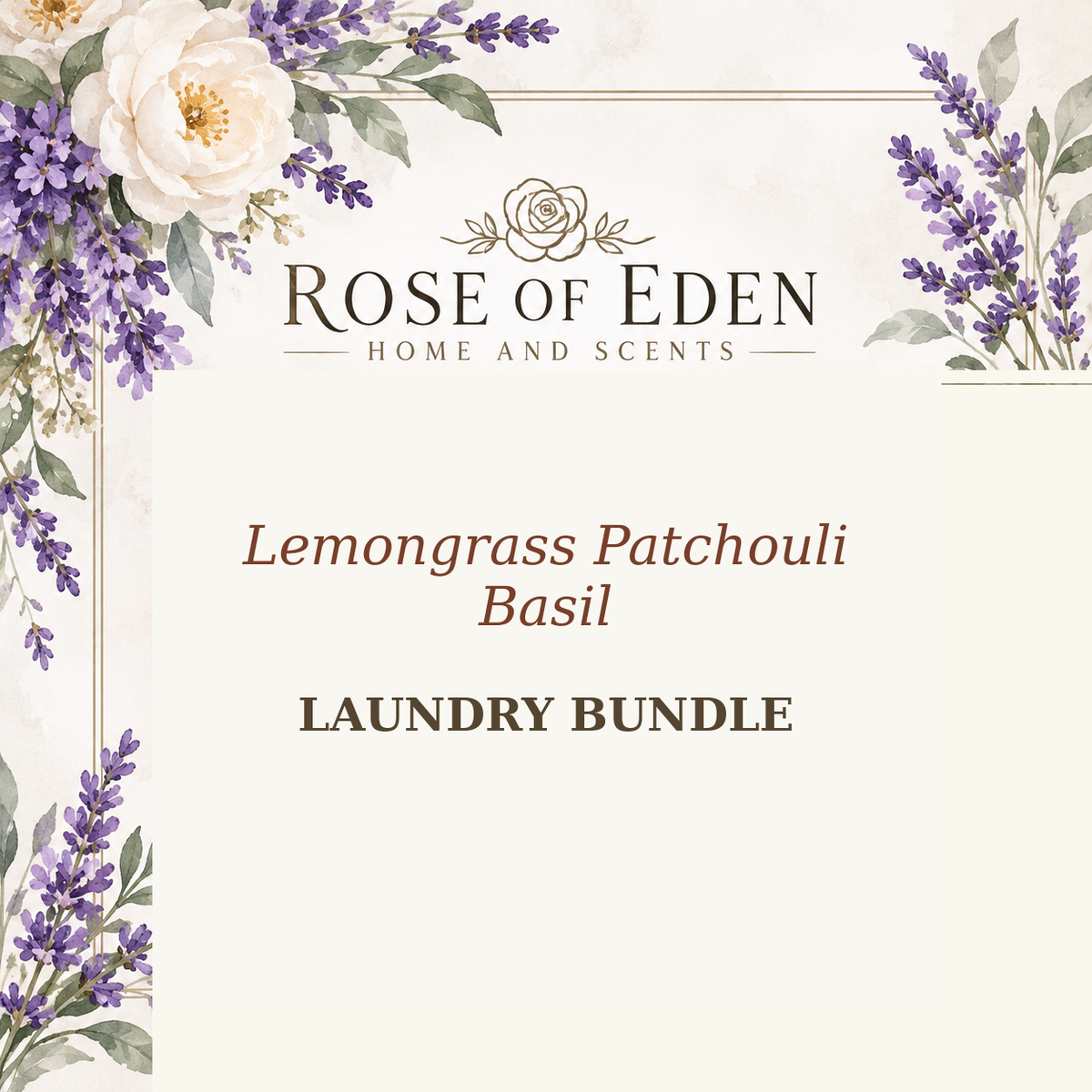 Rose of Eden Lemongrass Patchouli Basil Laundry Bundle
