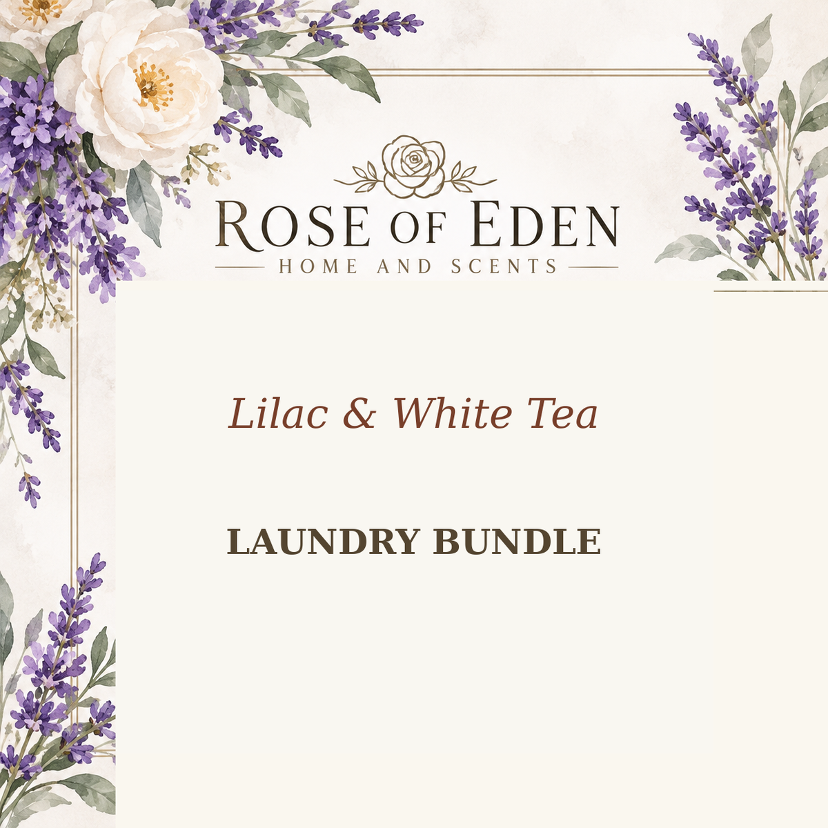 Rose of Eden Lilac & White Tea Laundry Bundle